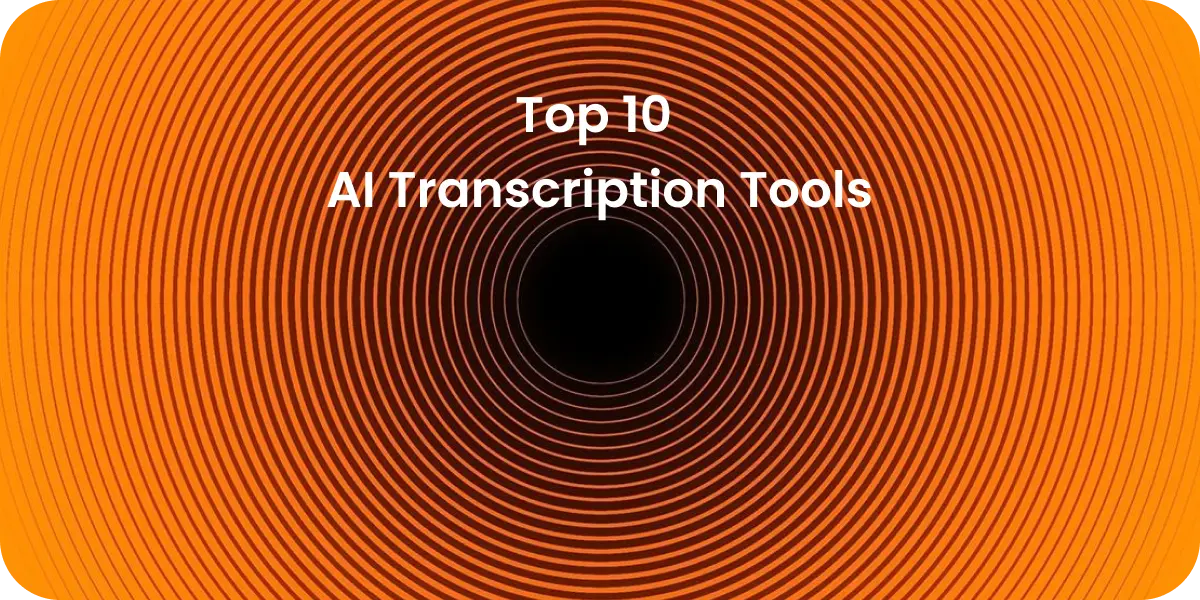 Top 10 AI Transcription Tools: A Simple Comparison